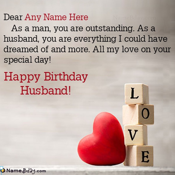 Create Birthday Wishes For Husband With Love 2843