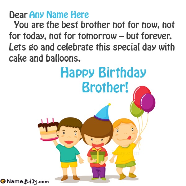 Write Birthday Wishes For Younger Brother With Name