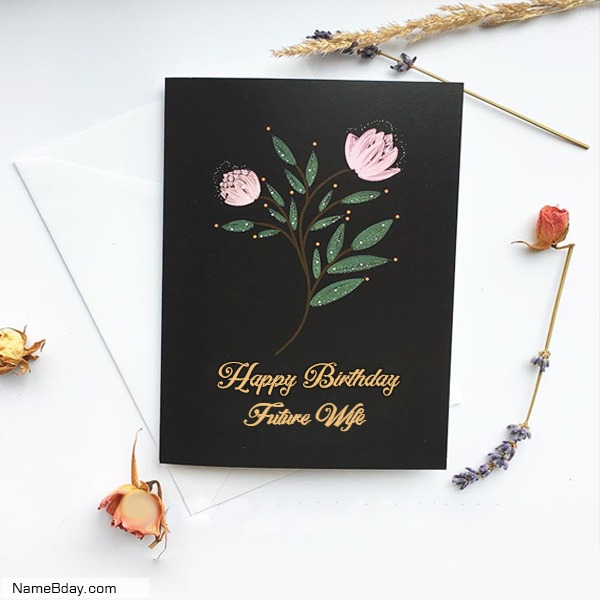 Happy Birthday Future Wife Images Of Cakes Cards Wishes