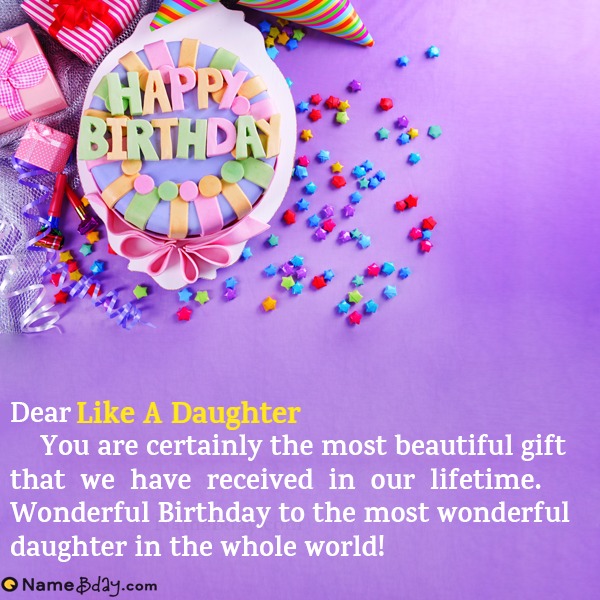 Happy Birthday Like A Daughter Images of Cakes, Cards, Wishes