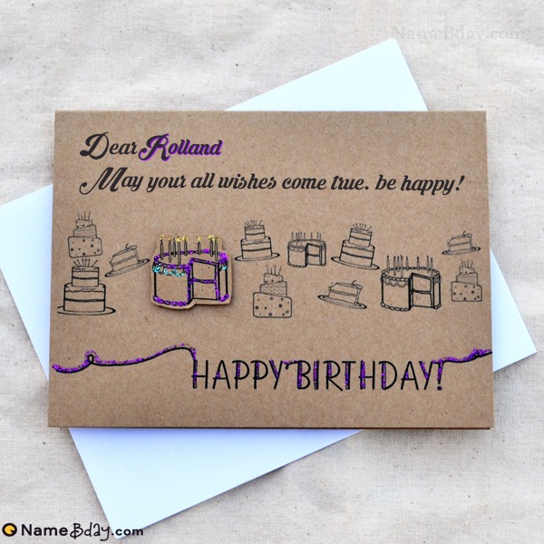 Happy Birthday Rolland Images Of Cakes Cards Wishes
