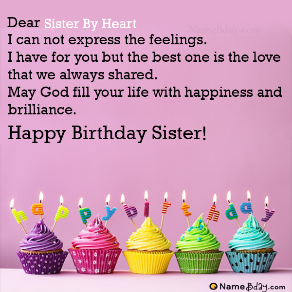 Happy Birthday Sister By Heart Images of Cakes, Cards, Wishes